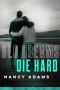 [Wild Hearts 04] • Old Dreams Die Hard